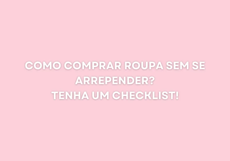como-comprar-roupa-sem-arrepender